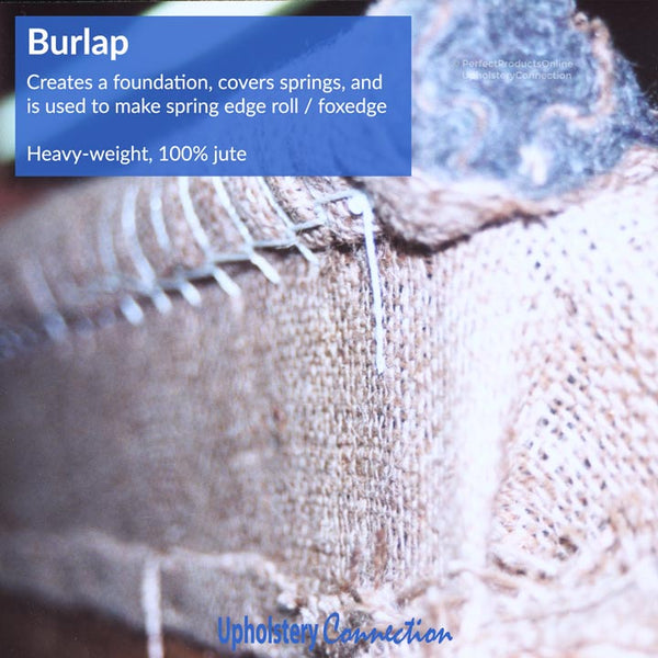 Burlap foundation with foxedge